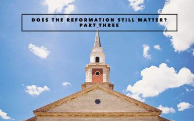 Does The Reformation Still Matter? Part Three: An Interview with Gregg Allison