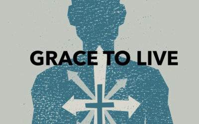 The Grace to Live