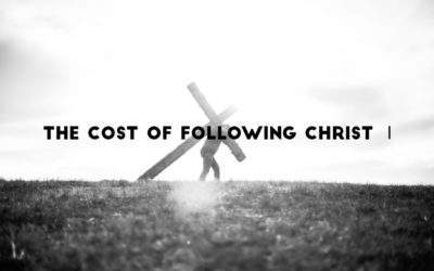 The Cost of Following Christ