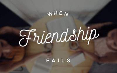 When Friendship Fails